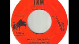 Clarence Mann - Man's Temptation.wmv
