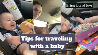 Quick tips for traveling with a baby! | Long Car rides with infants!