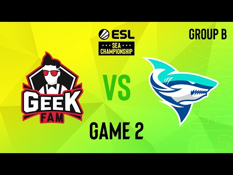 Geek Fam vs MS Chonburi - Game 2 [ESL SEA Championship]