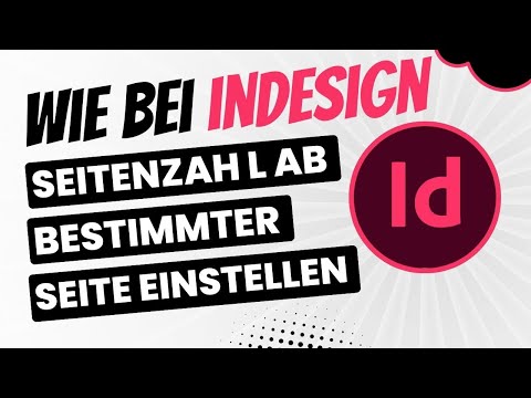 wie bei indesign seitenzah l ab bestimmter seite einstellen