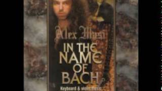 Alex Masi  - In the name of Bach - Siciliano in c minor from sonata for violin & harpsichord BWV 101