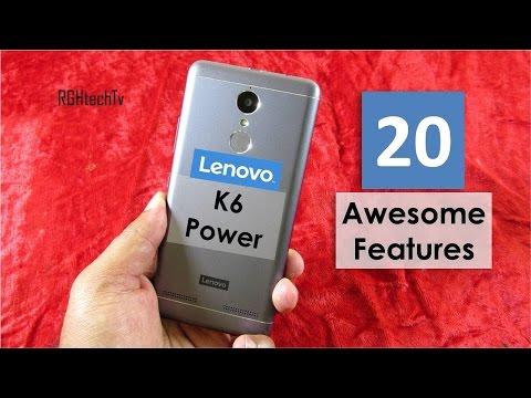 20 Awesome Features of Lenovo K6 Power
