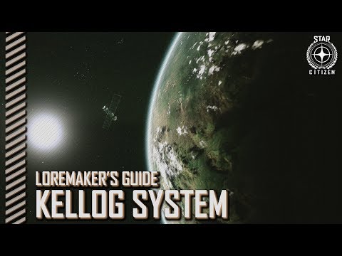 Star Citizen: Loremaker's Guide to the Galaxy - Kellog System