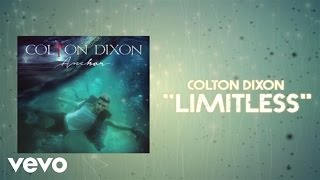 Colton Dixon - Limitless (Lyric Video)