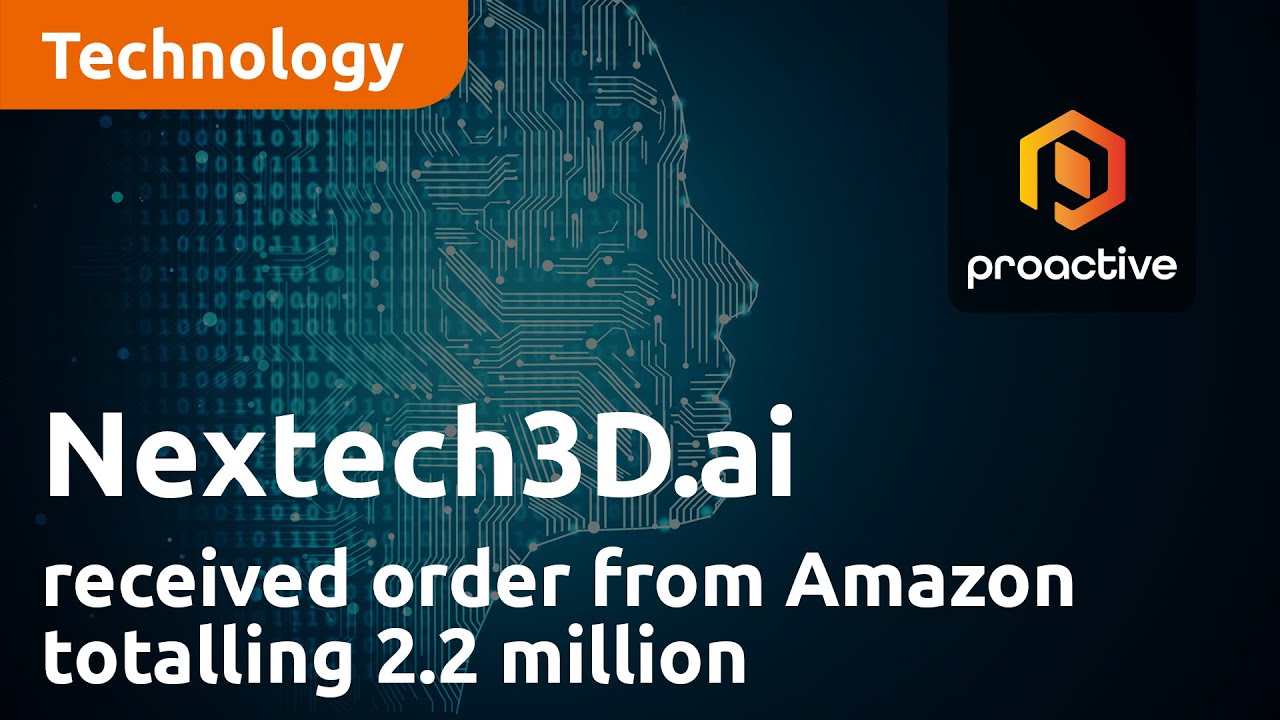 Nextech3D.ai announces company has received additional order from Amazon totalling 2.2 million