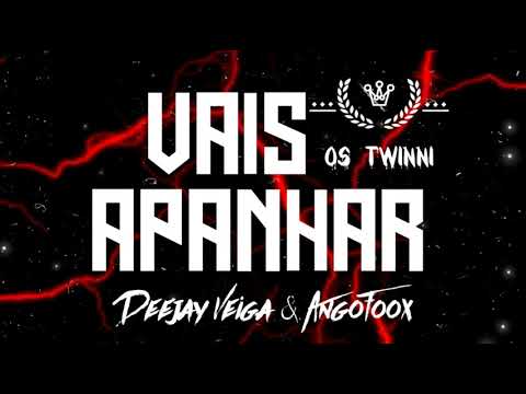 VAIS APANHAR - Os Twinni x Dj Veiga x AngoFoox