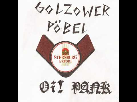 Golzower Pöbel - Oi!Pank(Full Album - Released 2001)