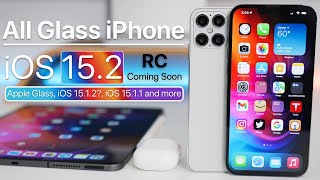 All Glass iPhone, Apple Glass, iOS 15.2, AirPods Sales and more