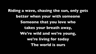 The World is Ours- Eleven Past One Lyrics