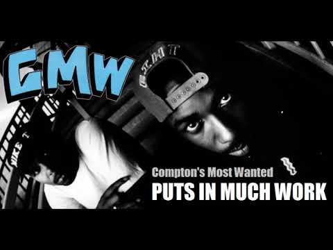 Compton's Most Wanted (Mc Eiht | Tha Chill) - Puts In Much Work (1994) (We Come Strapped Unreleased)