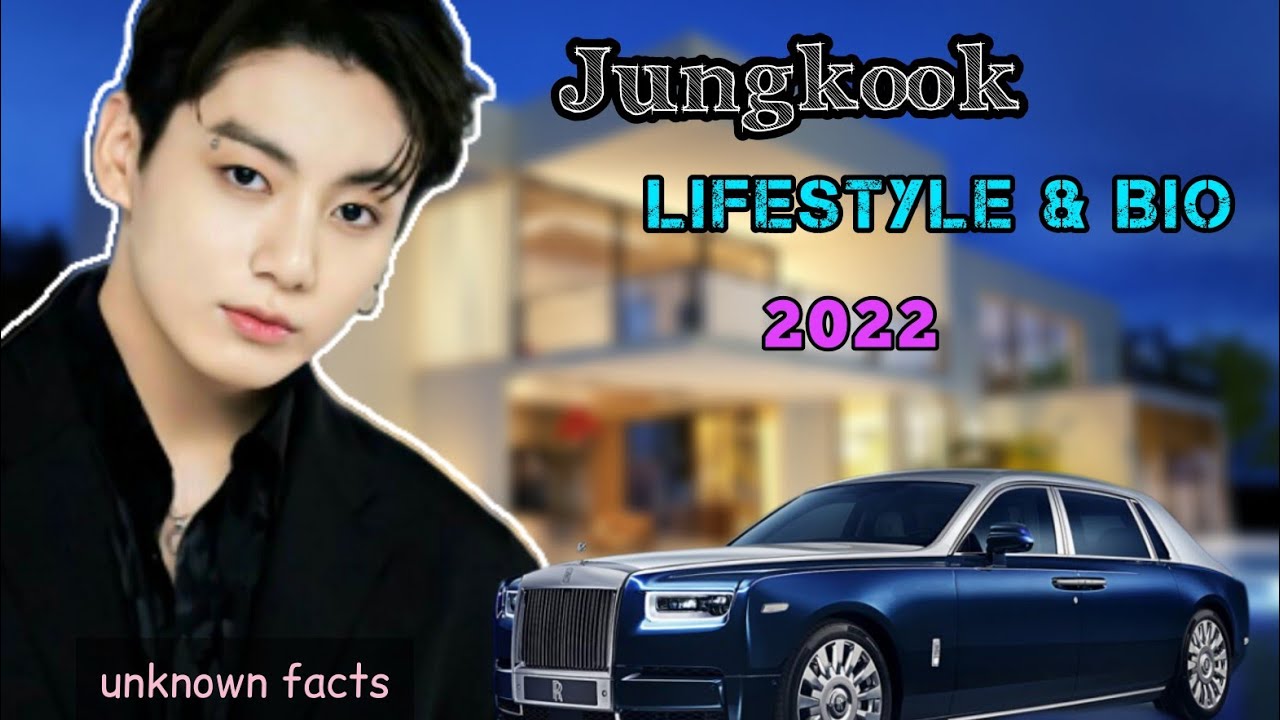 Jungkook lifestyle & Bio 2022 | Networth,Pets,Girlfriend,House,Family,Facts