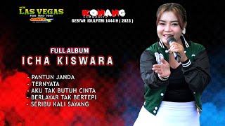 Download lagu 🔴🔴FULL ALBUM ICHA KISWARA PANTUN JANDA TERBARU / NEW LASVEGAS ( KONANG COMMUNITY ) mp3