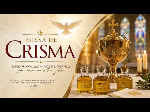 SANTA MISSA DO CRISMA / PARÓQUIA NOSSA SENHORA DAS GRAÇAS DE SANTA FÉ PR / 05-06-2026.