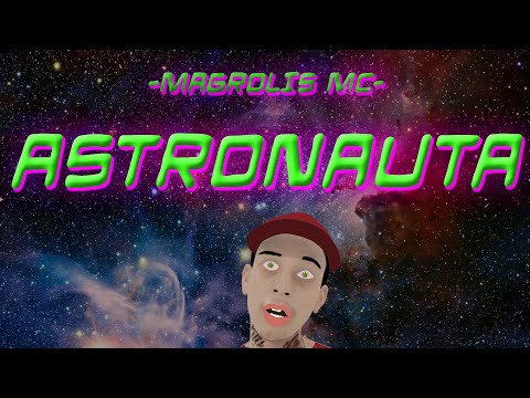 MagrolisMC - Astronauta (Lyric Video)