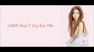 【中字】f(x) LUNA-Don't Cry For Me