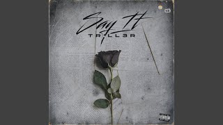 Say It Music Video