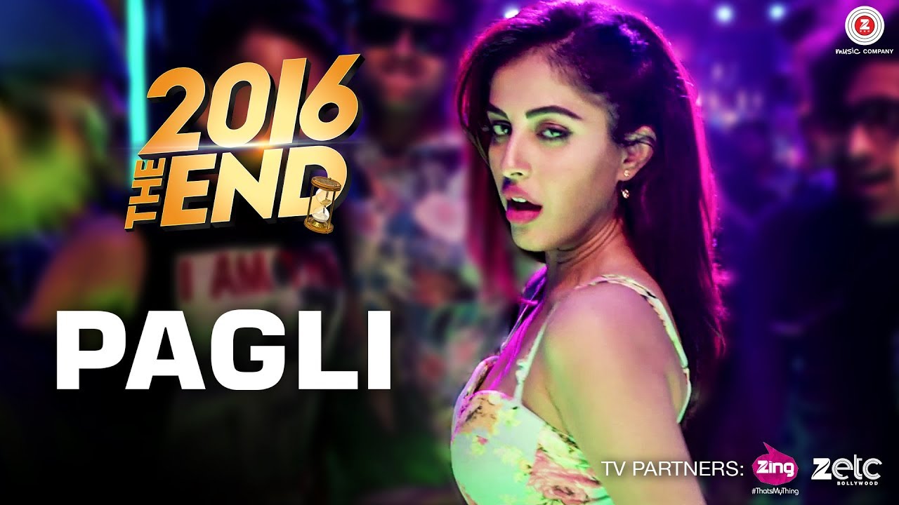 Pagli Lyrics  | 2016 The End | Divyendu Sharma, Harshad Chopra | Agnel Roman, Jatinder Pal Singh | Agnel Roman, Faizan Hussain