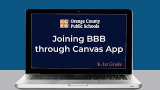 OCPS | Student Tech Tips - Joining BBB through Canvas App