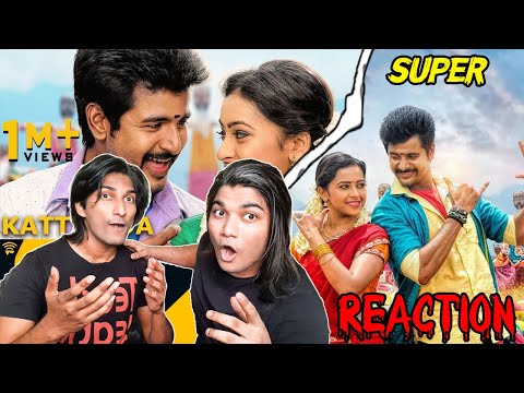 Kattikida Official Video Song Reaction l Kaaki Sattai l Sivakarthikeyan l Kupaa Reaction 2.0