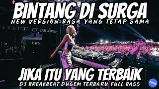 Download lagu Stars in heaven x if that's the best full bass breakbeat remix - concrete bass breakbeat 2025 mp3