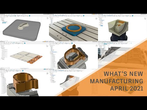 What's New in Fusion 360 Manufacturing – April 2021
