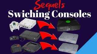 Sequels Swiching Consoles