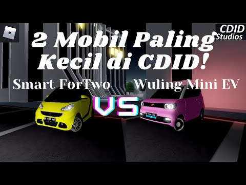 Review Clever ForTwo dan Wuliuz Mini EV | Siapakah Mobil Mungil Terbaik di CDID!? -Roblox CDID-