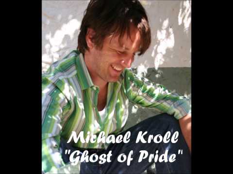 Ghost of Pride - Michael Kroll