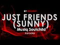 Just Friends (Sunny) - Musiq Soulchild karaoke