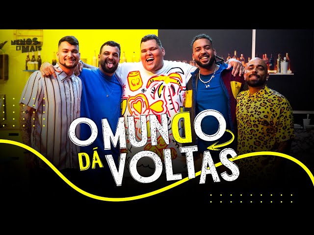  O Mundo Dá Voltas