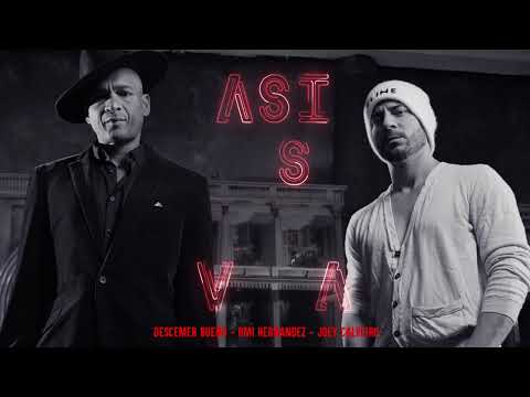 Descemer Bueno x Omi Hernández - Así es la vida
