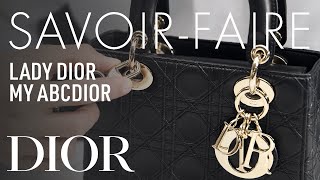 Christian Dior The Savoir-Faire behind the Lady Dior My ABCDior