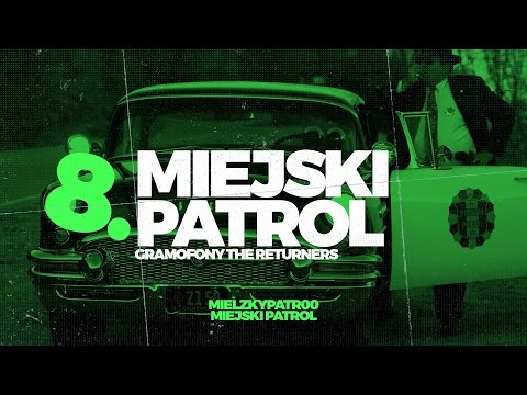 Mielzky / patr00 - Miejski Patrol (gramofony: The Returners)