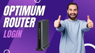 Optimum Router Login with router.optimum.net