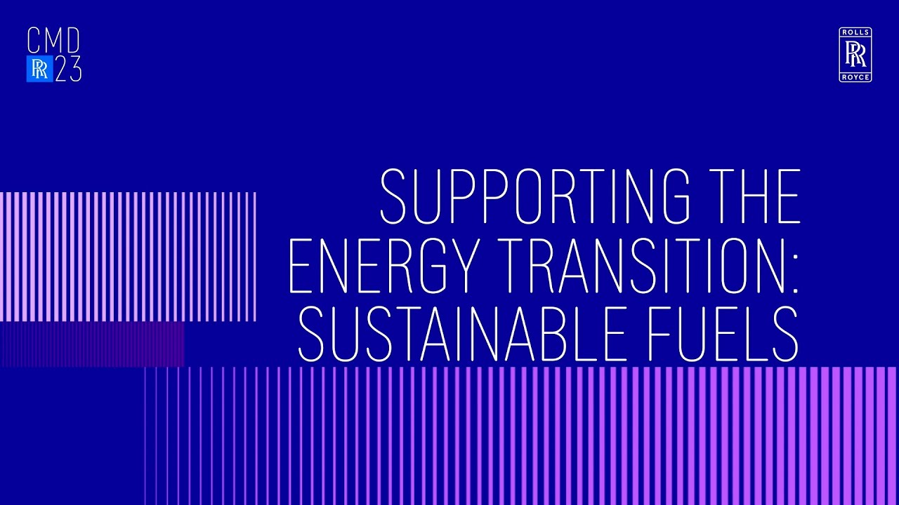 Rolls-Royce | Sustainable fuels