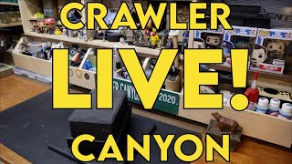Crawler Canyon Live!! June 19--  ICFTW Vol.80 Ep.1, Hubris &amp; Overambition