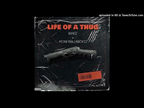 GHETTOGORILLAMOBB - Life of a thug (Feat. Moneyballinboyzz)