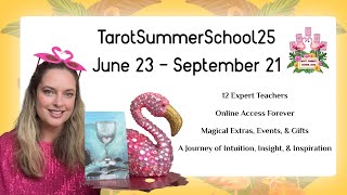 🦩 Tarot Summer School 2025 is BACK and Open for Enrolment! 🦩