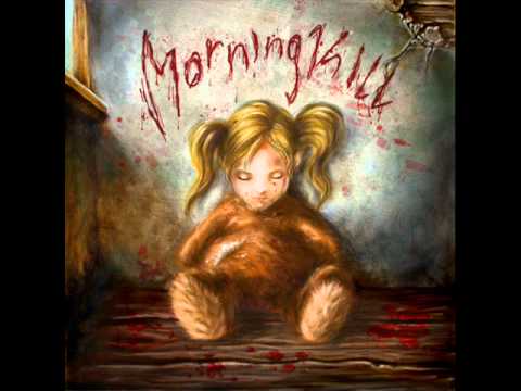 Morningkill - Brand New Face