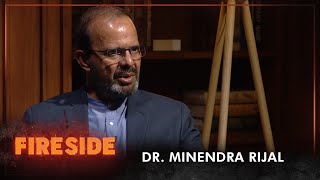 Dr. Minendra Rijal (Leader, Nepali Congress) - Fireside | 07 December 2020