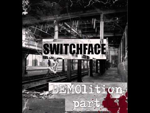 Switchface - (Not) A Good Day To Be A Bad Guy
