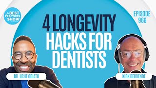 966: 4 Longevity Hacks for Dentists – Dr. Uche Odiatu