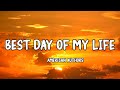 American Authors Best Day Of My Life Lyrics