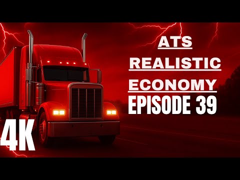 ATS REALISTIC ECONOMY  EP 39  | 4K | Casper to Welker farms