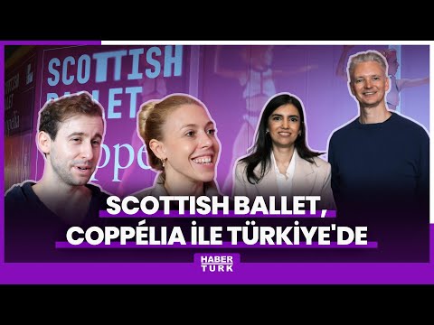 Scottish Ballet'in modern uyarlaması Coppélia ilk kez İstanbul'da