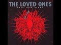 13 •  The Loved Ones - Hurry Up and Wait  (Demo Length Version)