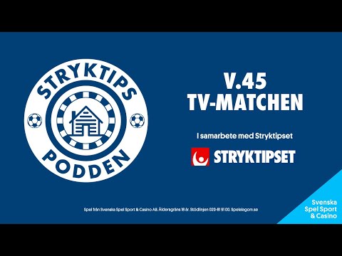 Stryktipspodden v45 - TV-Matchen