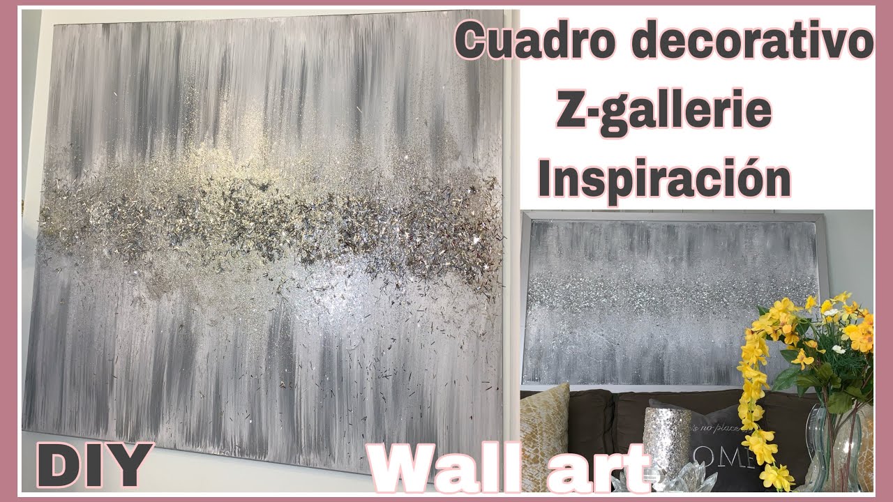 CUADROS DECORATIVOS PARA SALAS /COMO PINTAR UN CUADRO/Z-GALLERIE INSPIRED /Wall art z gallerie