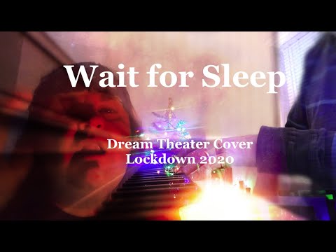 Wait for Sleep - Dream Theater cover by Paul Matthews & Jai