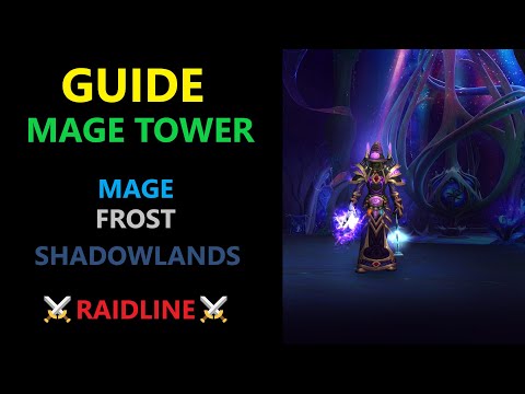 Mage Tower FROST MAGE 9.1.5 WoW SL - Challenge WoW Shadowlands / Legion Timewalking | RAIDLINE